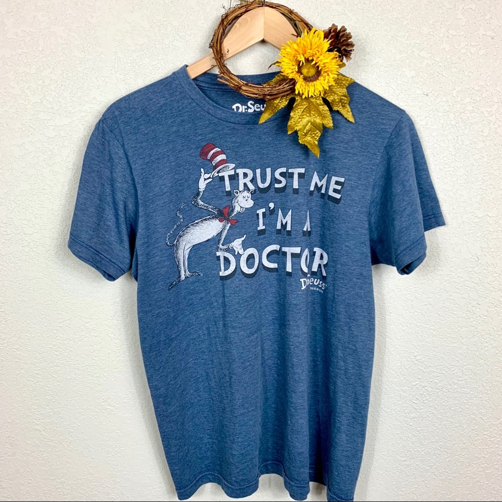 Dr. Suess “Trust Me, I’m a Doctor”, Graphic Tee